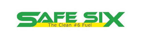 SAFE SIX THE CLEAN #6 FUEL logo