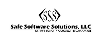 <SSS> SAFE SOFTWARE SOLUTIONS, LLC THE 1ST CHOICE IN SOFTWARE DEVELOPMENT logo