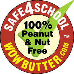 SAFE4SCHOOL 100% PEANUT & NUT FREE WOWBUTTER.COM logo