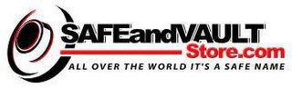 SAFEANDVAULTSTORE.COM ALL OVER THE WORLD IT'S A SAFE NAME logo