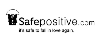 SAFEPOSITIVE.COM IT'S SAFE TO FALL IN LOVE AGAIN. logo