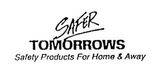 SAFER TOMORROWS SAFETY PRODUCTS FOR HOME & AWAY logo