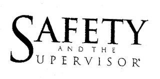 SAFETY AND THE SUPERVISOR logo