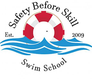 SAFETY BEFORE SKILL SWIM SCHOOL EST. 2009 logo