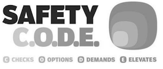 SAFETY C. O. D. E. C CHECK O OPTIONS D DEMANDS E ELEVATES logo