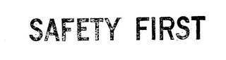SAFETY FIRST logo
