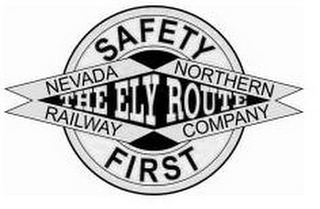 SAFETY FIRST THE ELY ROUTE NEVADA NORTHERN RAILWAY COMPANY logo