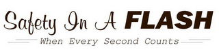 SAFETY IN A FLASH WHEN EVERY SECOND COUNTS logo