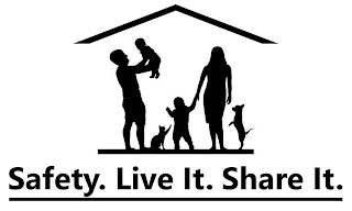 SAFETY. LIVE IT. SHARE IT. logo