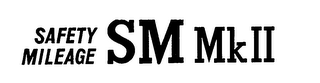 SAFETY MILEAGE SM MKII logo