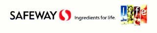 SAFEWAY INGREDIENTS FOR LIFE. logo