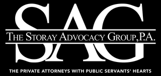 SAG THE STORAY ADVOCACY GROUP, P.A. THE PRIVATE ATTORNEYS WITH PUBLIC SERVANTS' HEARTS logo