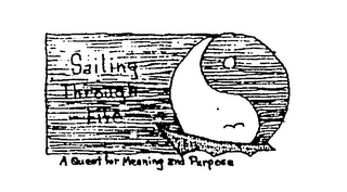 SAILING THROUGH LIFE A QUEST FOR MEANING AND PURPOSE logo