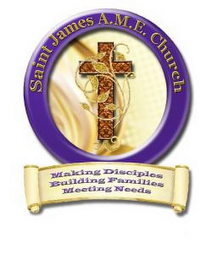 SAINT JAMES A.M.E. CHURCH MAKING DISCIPLES BUILDING FAMILIES MEETING NEEDS logo