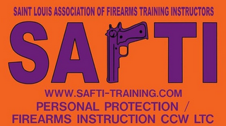 SAINT LOUIS ASSOCIATION OF FIREARMS TRAINING INSTRUCTORS SAFTI WWW.SAFTI-TRAINING.COM PERSONAL PROTECTION / FIREARMS INSTRUCTION CCW LTC logo