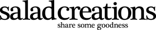 SALAD CREATIONS SHARE SOME GOODNESS logo