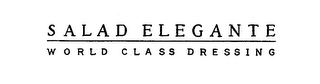 SALAD ELEGANTE WORLD CLASS DRESSING logo