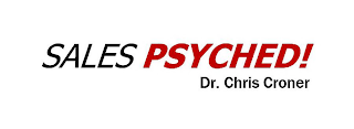 SALES PSYCHED! DR. CHRIS CRONER logo