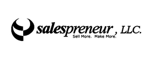 SALESPRENEUR , LLC. SELL MORE. MAKE MORE. logo