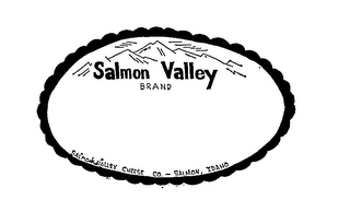 SALMON VALLEY BRAND SALMON VALLEY CHEESE CO. SALMON, IDAHO logo