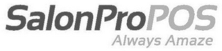 SALONPROPOS ALWAYS AMAZE logo