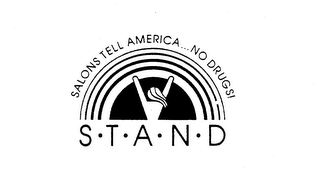 SALONS TELL AMERICA...NO DRUGS! S.T.A.N.D logo
