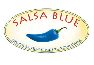SALSA BLUE THE SALSA THAT STICKS TO YOUR CHIPS! logo