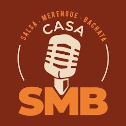 SALSA . MERENGUE . BACHATA CASA SMB logo
