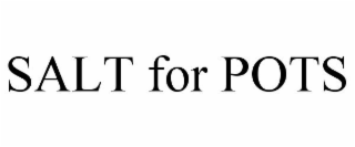 SALT FOR POTS logo