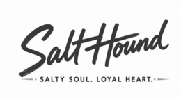 SALT HOUND SALTY SOUL. LOYAL HEART. logo