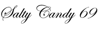SALTY CANDY 69 logo