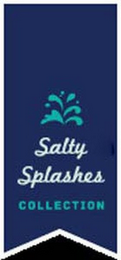 SALTY SPLASHES COLLECTION logo