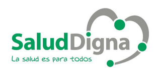 SALUDDIGNA LA SALUD ES PARA TODOS logo