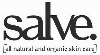 SALVE. [ALL NATURAL AND ORGANIC SKIN CARE] logo
