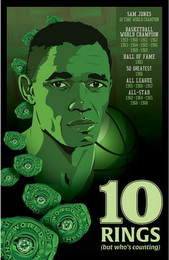 SAM JONES 10 TIME WORLD CHAMPION BASKETBALL WORLD CHAMPION 1959 1960 1961 1962 1963 1964 1965 1966 1967 1968 1969 HALL OF FAME 1983 50 GREATEST 1996 ALL LEAGUE 1965 1966 1967 ALL-STAR 1962 1964 1965 1966 1968 10 RINGS (BUT WHO'S COUNTING) logo