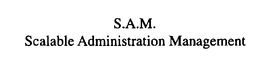 S.A.M.  SCALABLE ADMINISTRATION MANAGEMENT logo