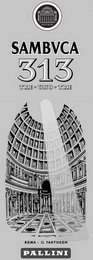 SAMBUCA 313 TRE-UNO-TRE PALLINI logo