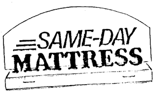 SAME-DAY MATTRESS
