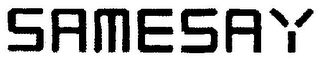 SAMESAY logo