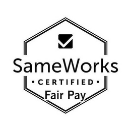 SAMEWORKS · CERTIFIED · FAIR PAY logo