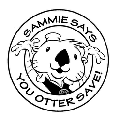SAMMIE SAYS YOU OTTER SAVE logo