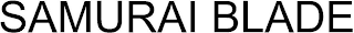 SAMURAI BLADE