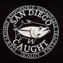SAN DIEGO CAUGHT STEWARDSHIP RESPONSIBLE SUSTAINABLE TRACEABLE QUALITY logo