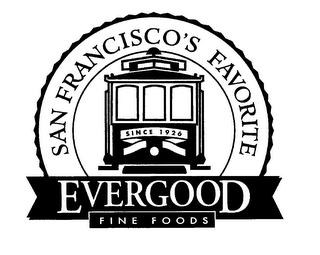 SAN FANCISCO'S FAVORITE EVERGOOD FINE FOODS SINCE 1926 logo