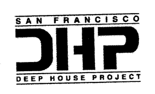 SAN FRANCISCO DHP DEEP HOUSE PROJECT logo