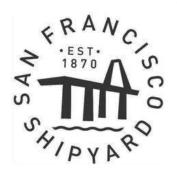SAN FRANCISCO SHIPYARD · EST · 1870