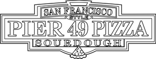 SAN FRANCISCO STYLE PIER 49 PIZZA SOURDOUGH logo