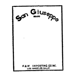 SAN GUISEPPE BRAND F&M IMPORTING CO. INCLOS ANGELES, CALIF. logo
