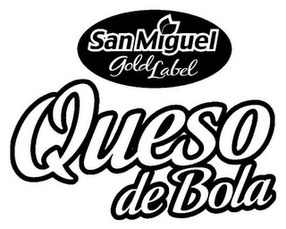 SAN MIGUEL GOLD LABEL QUESO DE BOLA logo