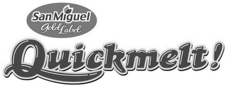 SAN MIGUEL GOLD LABEL QUICKMELT! logo